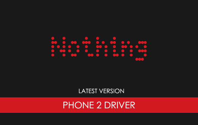 Nothing Phone 2 USB Driver