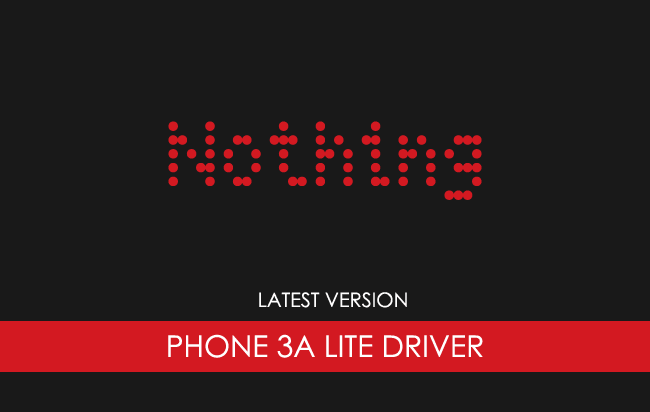 Nothing Phone 3a Lite USB Driver